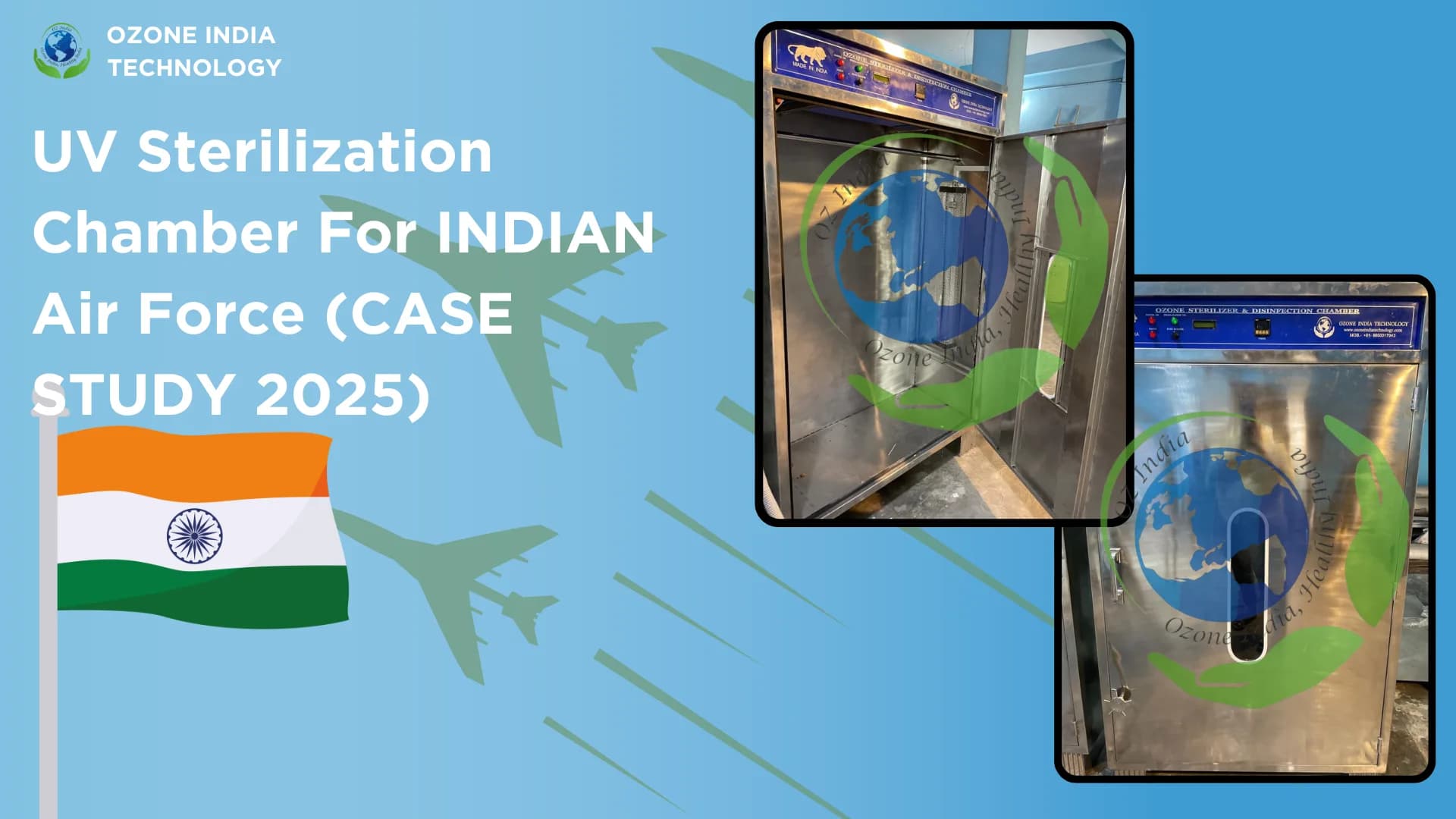 UV Sterilization Chamber For Air Force (CASE STUDY 2025) — Ozone India Technology